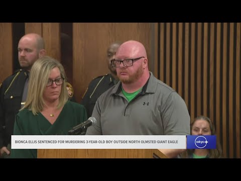 Julian Wood's father speaks at sentencing of Bionca Ellis, convicted of boy's murder at Giant Eagle