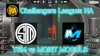 TSM vs MOIST MOGULS | Challengers League: NA QUARTERFINALS!