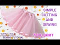 SIMPLE CUTTING AND SEWING /TUTU SKIRT