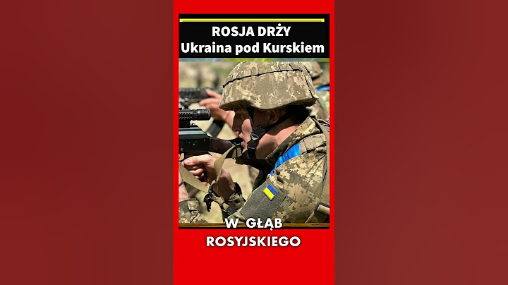 Rosja drży Ukraina pod Kurskiem #Shorts