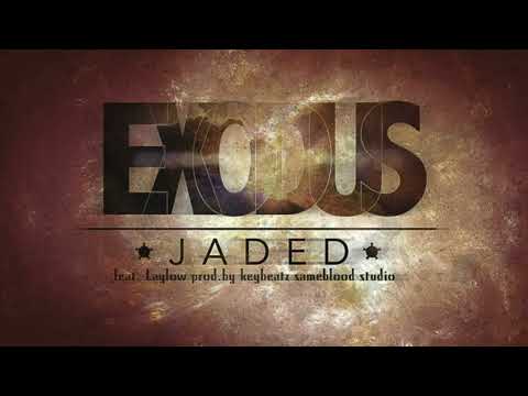 Mark Exodus ft. LayLizzy - Jaded