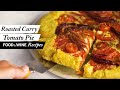 Roasted Curry Tomato Pie | Food & Wine Recipes