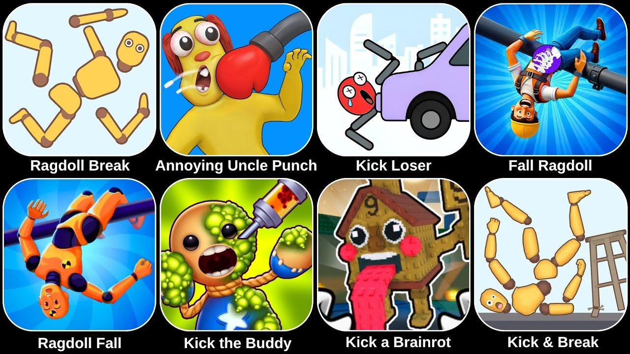 Ragdoll Break,Kick a Brainrot,ROBLOX,Kick & Break,Kick the Buddy,Annoying Uncle Punch,Ragdoll Fall