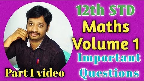12th STD Maths volume 1 Important Questions part 1 | 5 minute maths