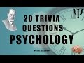 20 Trivia Questions (Psychology) No. 1