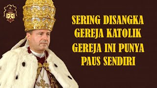 Sering disangka Gereja Katolik, Gereja Palmerian punya paus sendiri