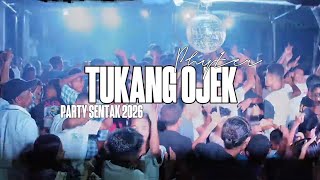 Tukang Ojek  Party Sentak phyter 2026