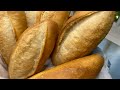 Bánh Mì - Ủ Nhanh, Ko Cần Khuôn Nướng, Ko Phụ Gia - Vietnamese Baguettes Super Crisp Crust