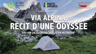 Via Alpina, Récit d'une Odyssée  LE FILM