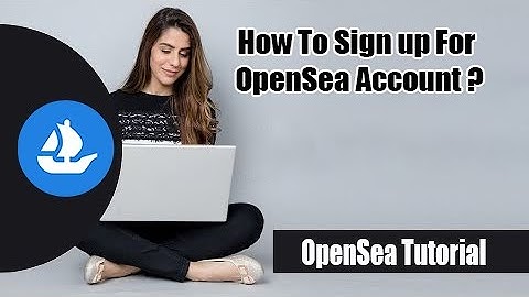 Opensea Sign Up | Account Registration | How to Open Create Opensea Account in 2 Min