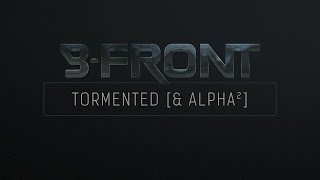 B-Front & Alpha² - Tormented | Preview