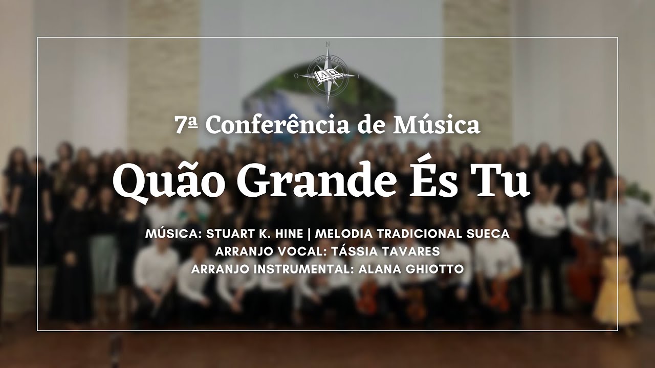 Quão Grande És Tu