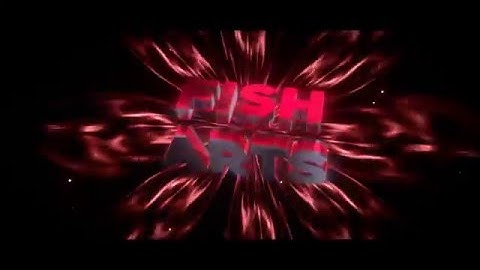 Fan Intro FishArts|SharpFX|forgot Fade