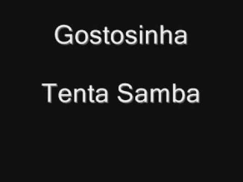 Tenta Samba - Gostosinha