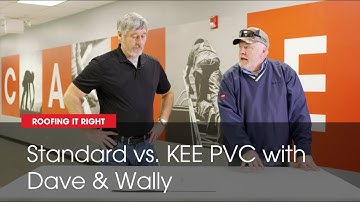 Comparing Standard vs. KEE PVC | Roofing it Right with Dave & Wally by GAF