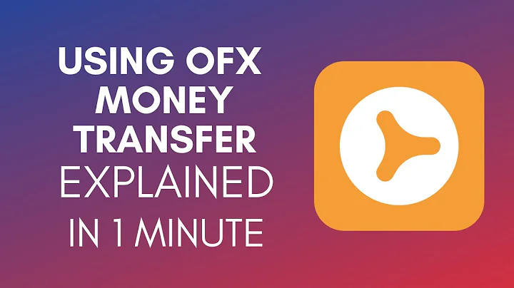How To Use OFX Money Transfer (2025)