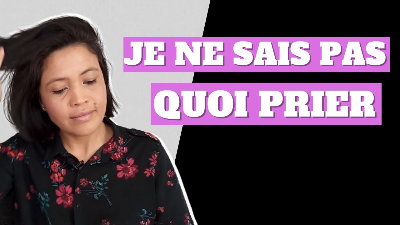 COMMENT PRIER EFFICACEMENT POUR QUELQU'UN? YouTube COMMENT PRIER EFFICACEMENT POUR QUELQU'UN? YouTube