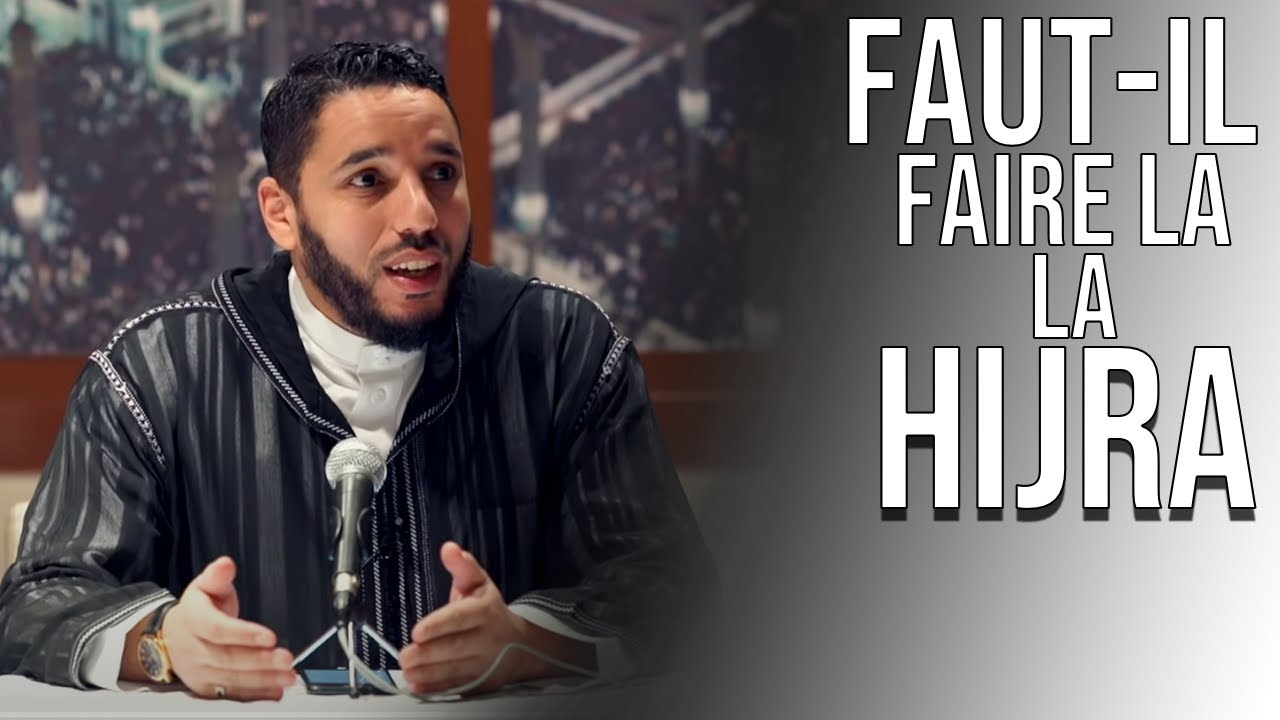 LA HIJRA ? DOIS-TU QUITTER TON PAYS ?