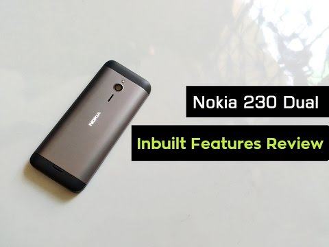 Nokia 230 Dual Sim Unboxing | Hands on & Inbuilt Mobile Features Review | Part - 1