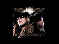 BROWN SUGAR / YOURSELF