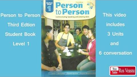 English Conversation Person to Person Unit 1-3