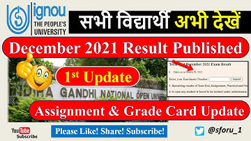 Breaking News IGNOU December 2021 Exam Result Published || Assignment Status & Grade Card Updates
