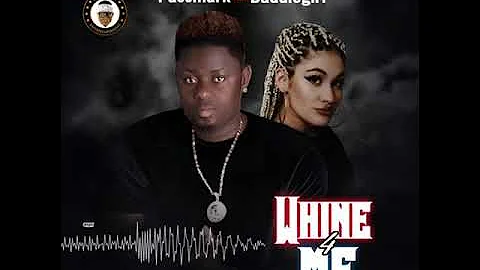 Passmark X Baddiegirl-Whine 4 Me