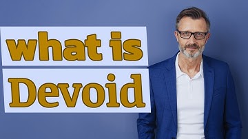 Devoid | Definition of devoid 📖 📖