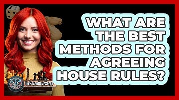 What Are The Best Methods For Agreeing House Rules?