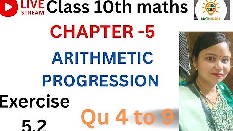 "Class 10 Maths Chapter 5 | AP Ex 5.2 Q4 to Q9 | Arithmetic Progression Full Solution"
