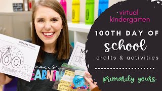 100th Day of Virtual Kindergarten Teacher Vlog