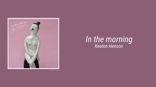 Keaton Henson - In The Morning (lyrics/subtitulado en español)