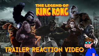 THE LEGEND OF KING KONG - Trailer Reaction Video.