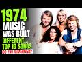 Top 10 Songs of 1974 That Sound UNREAL Today!