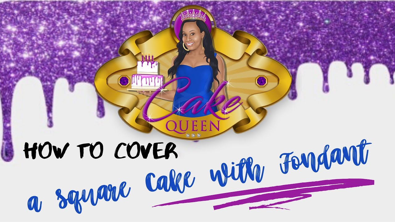 How to Cover a Square Cake in Fondant | Cake Queen Tanya