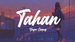 Tahan (Lyrics) - Yayoi Corpuz [Allstarpro]