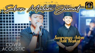 Saben Malam Jumat - Haikal Sekawan Project  II Acoustic Cover