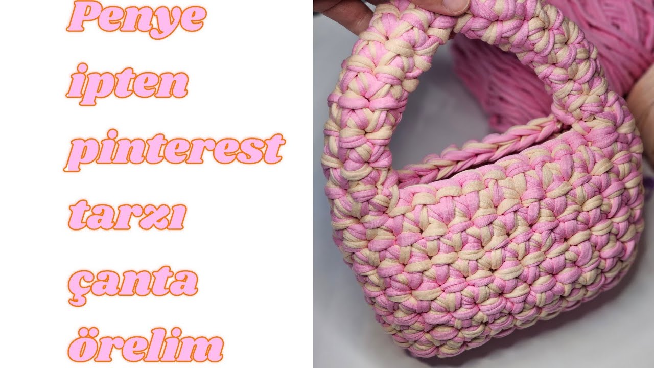 Penye ipten el çantası yapımı | pinterestdeki o trend çanta modelini örelim | kolay çanta yapımı