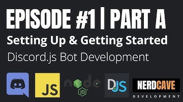 EPISODE 1 -Part A | Getting Started with Discord.js v11
