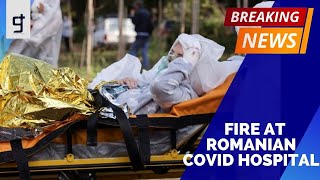 Fire at Romanian COVID-19 hospital kills two elderly patients