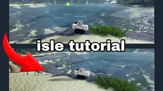 Tutorial: perfectly clear water [Isle roblox]