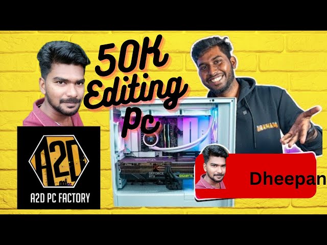 50K Editing PC | A2D PC Factory | ‪@a2dchannel‬ | My Review | Cost