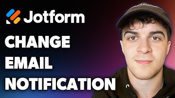 How to Change Email Notification on Jotform (Full 2024 Guide)