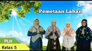 Pemetaan Lahan - PLH Kelas 5 SD | BerLIAN School