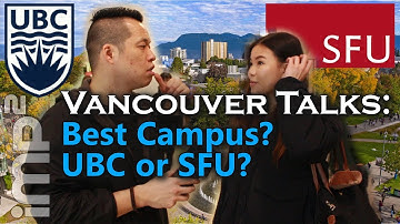 Best Campus? UBC or SFU - Vancouver Talks