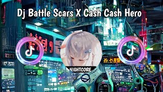 DJ BATTLE SCARS X CASH CASH HERO X SWEET SCAR || VIRAL TIKTOK