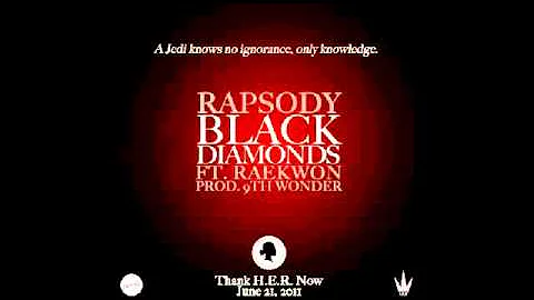 Rapsody - Black Diamonds feat. Raekwon  (prod. by 9th Wonder)