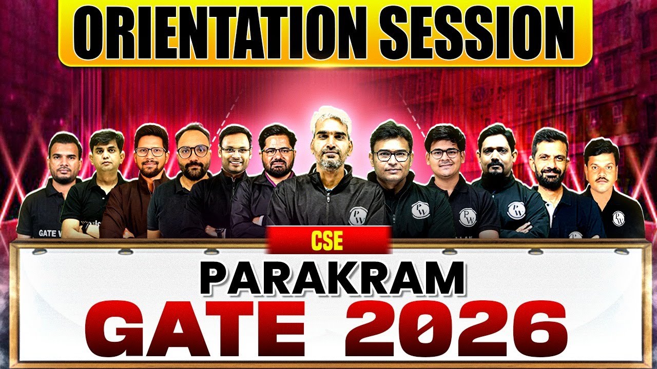 GATE 2026 Preparation | CSE | Parakram Batch Orientation Session