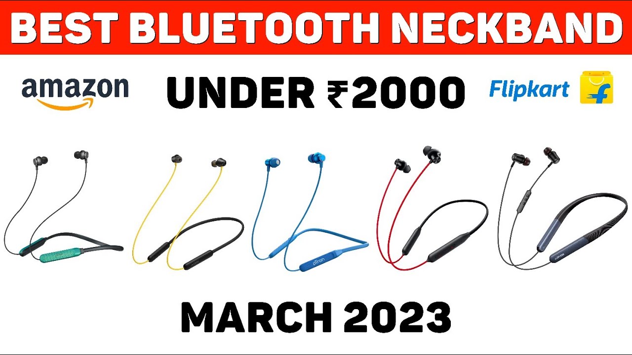 Best Neckband Under 2000 in 2023 Best Neckband Under 2000 Neckband