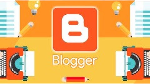 Blogger Tutorial For Beginners 2024 Step By Step